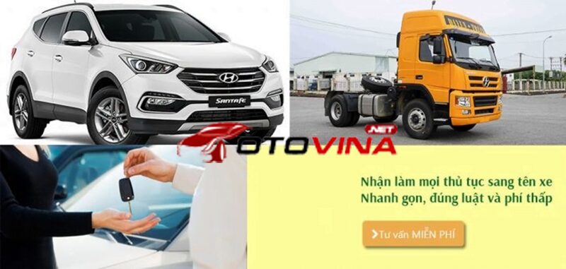 Giấy tờ cần chuẩn bị khi sang tên xe oto không chính chủ