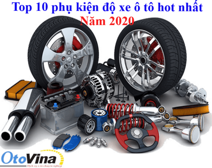 Những loại phụ kiện độ xe ô tô có thể bạn chưa biết