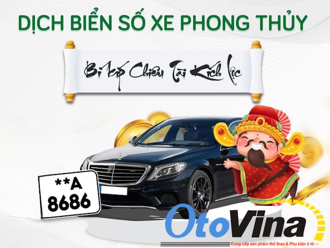 Dịch biển số xe ô tô phong thuỷ chuẩn nhất hiện nay