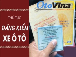 Quy trình đăng ký xe ô tô, thủ tục đăng ký xe ô tô cập nhật mới nhất