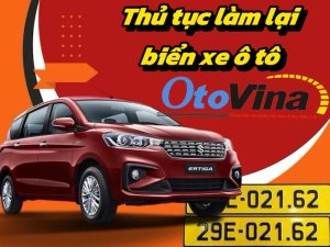 Thủ tục làm lại biển xe ô tô cập nhật mới nhất